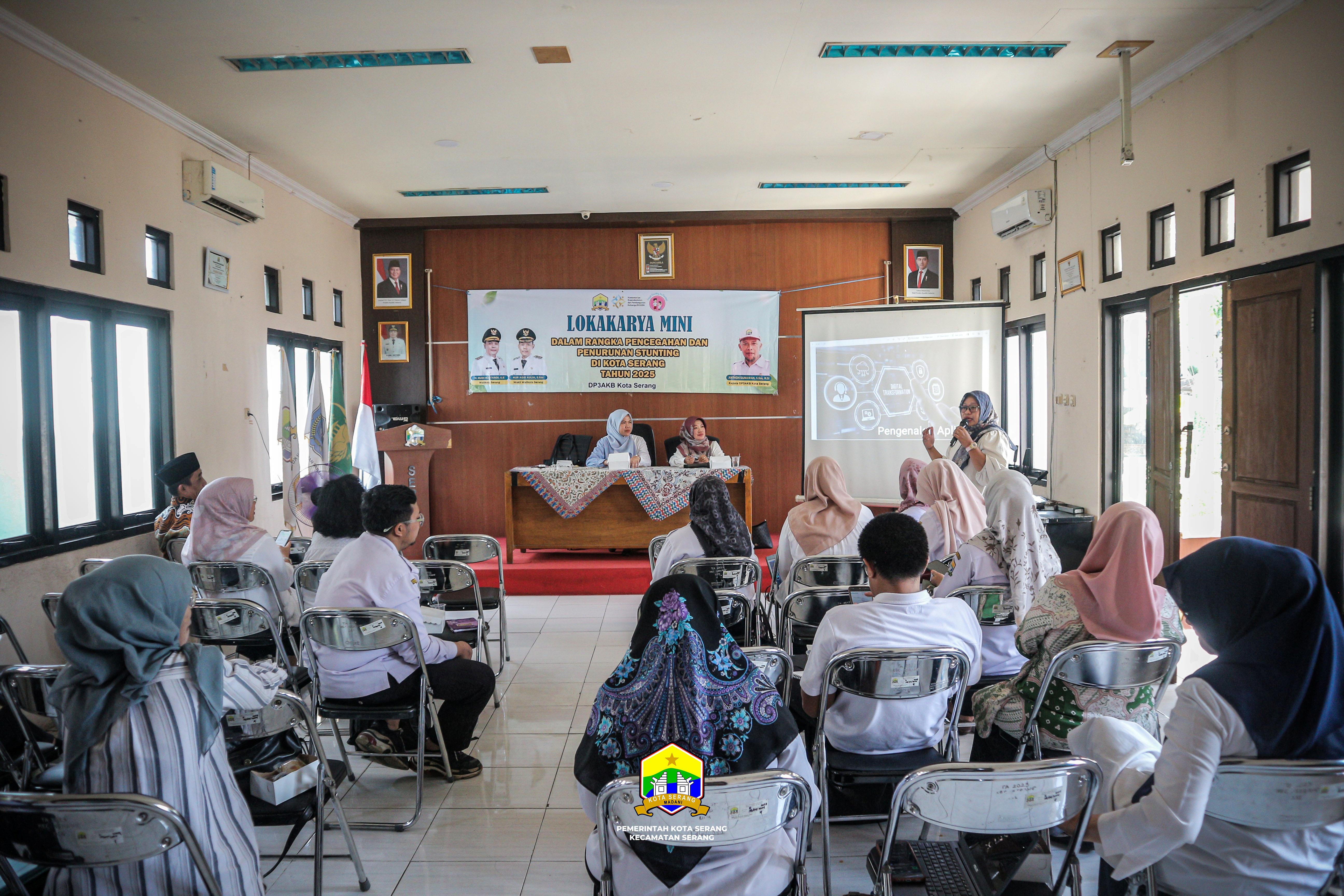 LOKAKARYA MINI DALAM RANGKA PENCEGAHAN DAN PENURUNAN STUNTING DI KOTA SERANG TAHUN 2025 - RABU, 28 MEI 2025