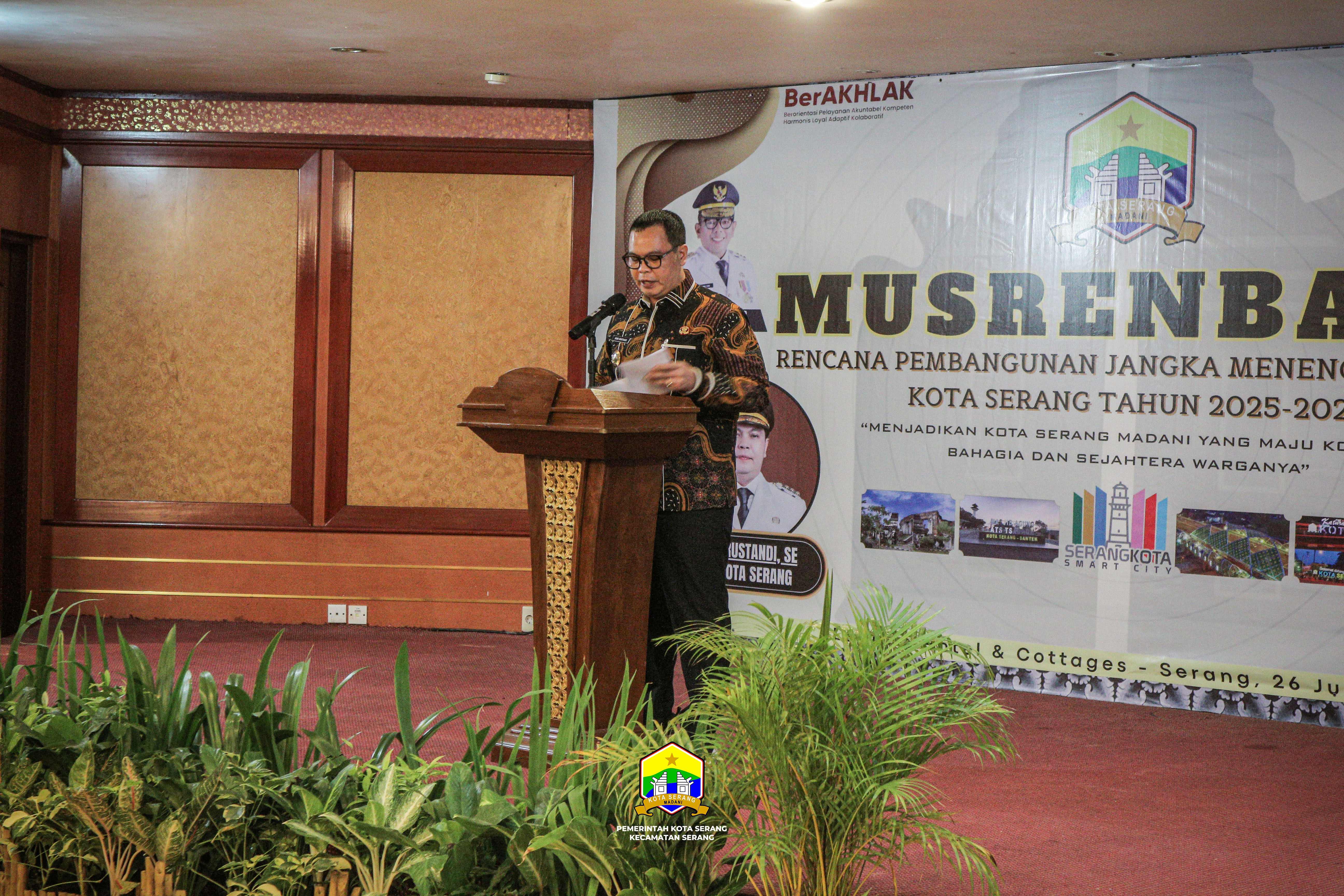MUSRENBANG RENCANA PEMBANGUNAN JANGKA MENENGAH DAERAH KOTA SERANG TAHUN 2025 - 2029 - KAMIS, 26 JUNI 2025